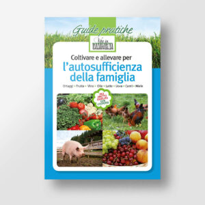 Coltivare e allevare per l'autosufficienza della famiglia