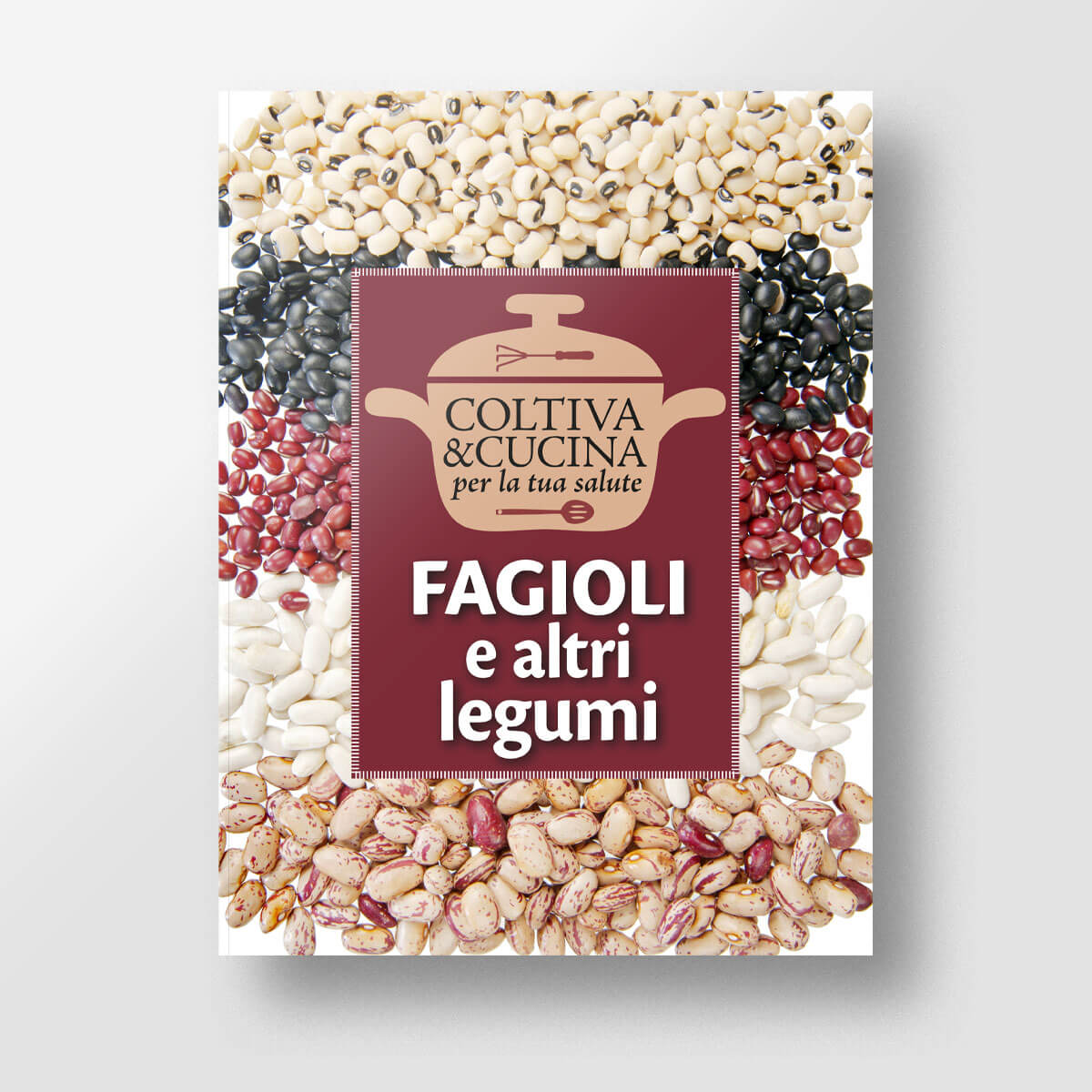 Coltiva&Cucina Fagioli e altrei legumi