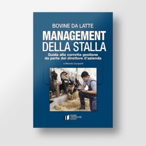 Bovine da latte – Management della stalla